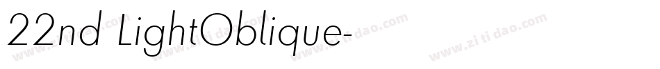 22nd LightOblique字体转换